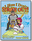 I Hope I Don't Strike Out! by MEADOWBROOK PRESS