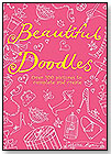 Beautiful Doodles by RUNNING PRESS BOOK PUBLISHERS