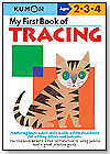 My First Book of Tracing by KUMON PUBLISHING NORTH AMERICA INC.