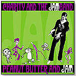 Peanut Butter and JAM by Charity and the JAMband