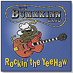 The Bummkinn Band: Rockin' the YeeHaw by BUMMS THE WORD PRODUCTIONS