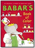 Babars Book of Color by ABRAMS BOOKS 