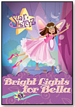 Star Sisterz Book 3: Bright Lights for Bella by MIRRORSTONE