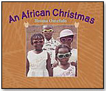 An African Christmas: Making My Own Masquerade by FRANCES LINCOLN LTD.