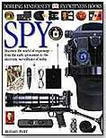 Spy  Eyewitness Guides by DK PUBLISHING INC.