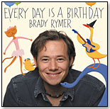 Every Day Is a Birthday by BUMBLIN´ BEE RECORDS