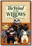 The Wind in the Willows: A Tale of Two Toads by NEW VIDEO GROUP INC. / A&E HOME VIDEO