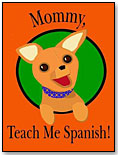 Mommy, Teach Me Spanish! - Tengo Hambre (I am Hungry) by FIESTA FRIENDS LLC