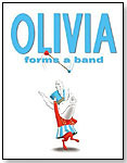 Olivia Forms a Band by ATHENEUM BOOKS