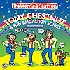 Tony Chestnut & Fun Time Action Songs by THE LEARNING STATION