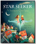 Star Seeker: A Journey to Outer Space by BAREFOOT BOOKS