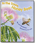 In the Trees, Honey Bees by DAWN PUBLICATIONS