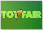 Toy Fair Preview: Take 1