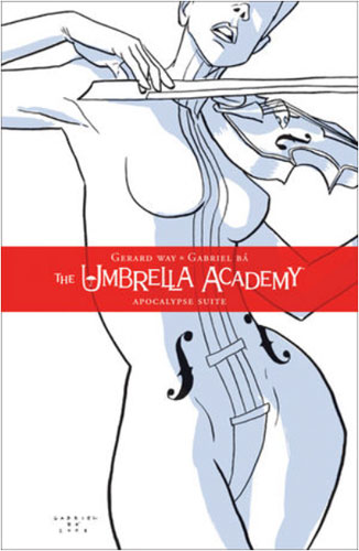 The Umbrella Academy: Apocalypse Suite by DARK HORSE COMICS, INC.