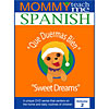 Mommy, Teach Me Spanish! - Que Duermas Bien (Sweet Dreams) by FIESTA FRIENDS LLC