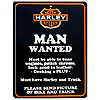 Harley Man Wanted Sign by SMART BLONDE