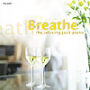 Breathe: The Relaxing Jazz Piano by TELARC INTERNATIONAL CORPORATION