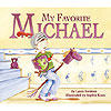 My Favorite Michael by TIGER TALES