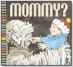 Mommy? by SCHOLASTIC