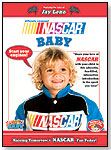 NASCAR Baby DVD "Raising Tomorrow's NASCAR Fan Today" by TEAM BABY ENTERTAINMENT LP