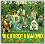 Charlotte Diamond: 10 Carrot Diamond (Best Seller) by HUG BUG MUSIC INC. — CHARLOTTE DIAMOND