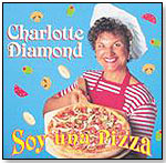 Charlotte Diamond: Soy una Pizza by HUG BUG MUSIC INC. — CHARLOTTE DIAMOND