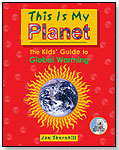 This Is My Planet: The Kids' Guide to Global Warming by MAPLE TREE PRESS