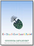 If a Tree Falls at Lunch Period by HOUGHTON MIFFLIN HARCOURT