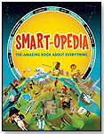 Smart-opedia: The Amazing Book About Everything by MAPLE TREE PRESS