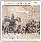 Remember Valley Forge: Patriots, Tories, and Redcoats Tell Their Stories by NATIONAL GEOGRAPHIC SOCIETY