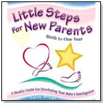 Little Steps for New Parents: Birth to One Year by PERSONHOOD PRESS