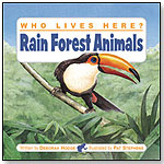 Who Lives Here? Rain Forest Animals by KIDS CAN PRESS