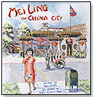Mei Ling in China City by EAST WEST DISCOVERY PRESS