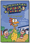 Supernatural Rubber Chicken by MIRRORSTONE