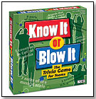 Know It or Blow It by PATCH PRODUCTS INC.