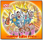 Super Kids Rock! by YOSI MUSIC