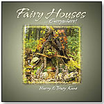Fairy Houses... Everywhere! by LIGHT-BEAMS PUBLISHING