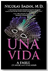 Una Vida: A Fable of Music and the Mind by FIVE STAR PUBLICATIONS INC.