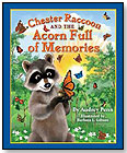 Chester Raccoon and the Acorn Full of Memories by TANGLEWOOD PRESS