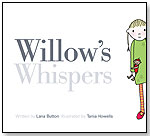 Willow's Whispers by KIDS CAN PRESS