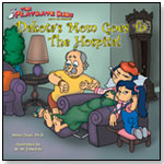 The Playdate Kids: Dakota's Mom Goes to the Hospital by PLAYDATE KIDS PUBLISHING