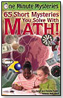 One Minute Mysteries: 65 Short Mysteries You Solve with Math! by SCIENCE, NATURALLY! LLC