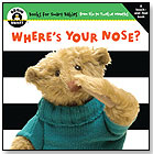 Begin Smart™ - Where's Your Nose? by STERLING PUBLISHING CO.