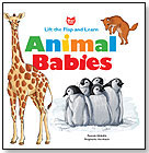 Animal Babies: Lift the Flap and Learn by OWLKIDS