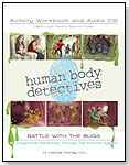 Battle with the Bugs by HUMAN BODY DETECTIVES
