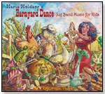 Maria Muldaur's Barnyard Dance by MUSIC FOR LITTLE PEOPLE/MFLP DISTRIBUTION
