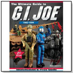 The Ultimate Guide to G.I. Joe 1982-1994 by KRAUSE PUBLICATIONS