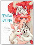 Femina & Fauna: Camilla d'Erricos Art Book by DARK HORSE COMICS, INC.