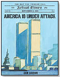 America Is Under Attack: September 11, 2001: The Day the Towers Fell by MACMILLAN