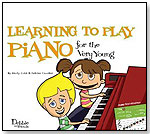 Learning to Play Piano: for the Very Young by DEBBIE AND FRIENDS